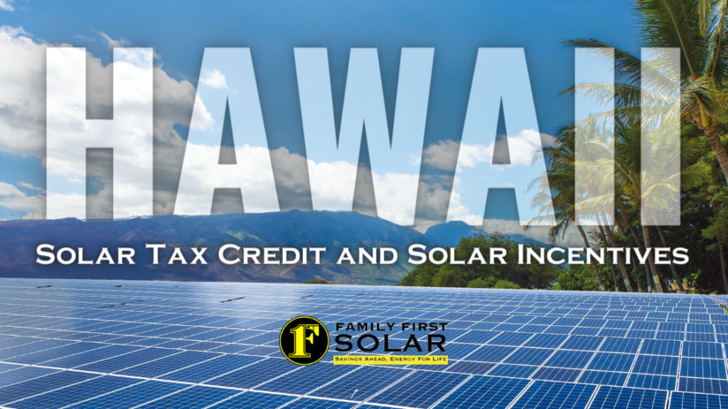 2023 Hawaii Solar Tax Credits and Solar Incentives